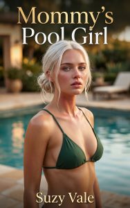 Mommy's Pool Girl